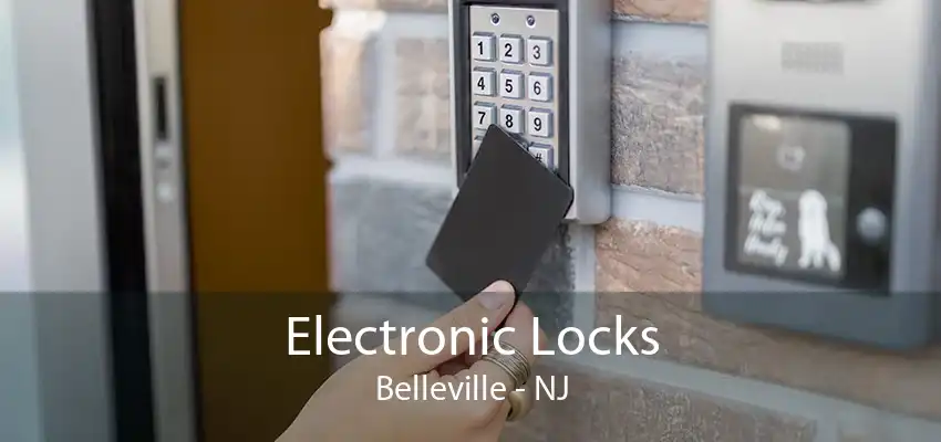 Electronic Locks Belleville - NJ