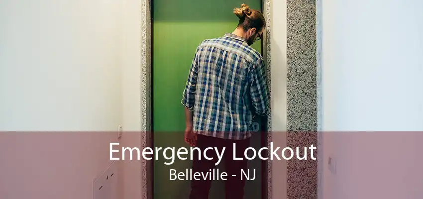 Emergency Lockout Belleville - NJ