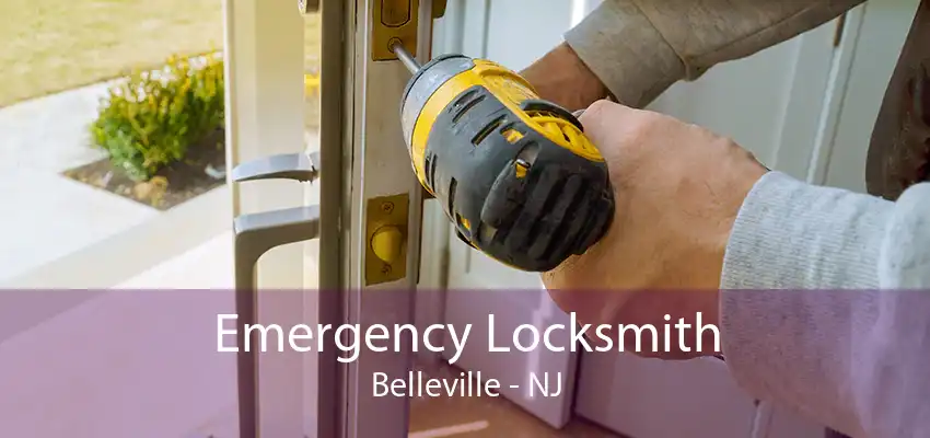 Emergency Locksmith Belleville - NJ