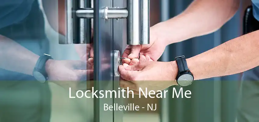 Locksmith Near Me Belleville - NJ