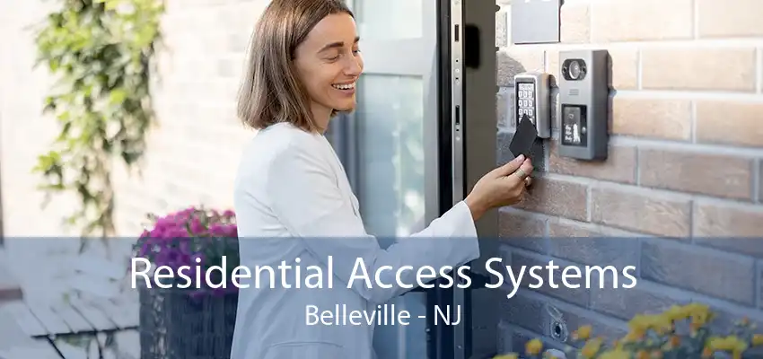 Residential Access Systems Belleville - NJ