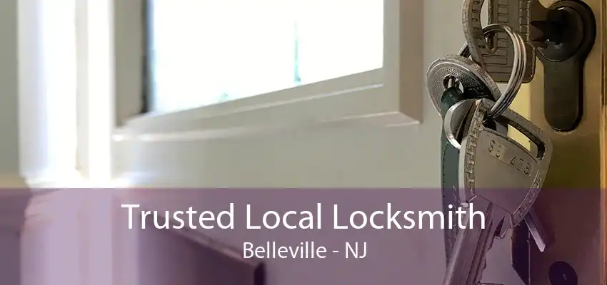 Trusted Local Locksmith Belleville - NJ